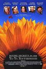 Watch Divine Secrets of the Ya-Ya Sisterhood M4ufree