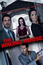 Watch The Wrong House Online M4ufree