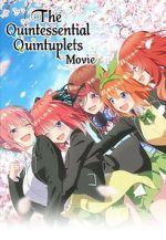 Watch The Quintessential Quintuplets Movie M4ufree