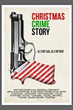 Watch Christmas Crime Story Online M4ufree