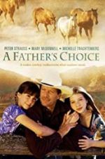 Watch A Father\'s Choice M4ufree