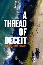 Watch A Thread of Deceit: The Hart Family Tragedy M4ufree