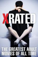 Watch X-Rated: The Greatest Adult Movies of All Time Online M4ufree