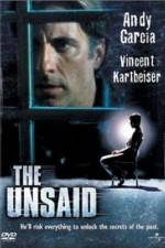 Watch The Unsaid Online M4ufree