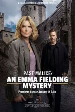 Watch Past Malice: An Emma Fielding Mystery Online M4ufree