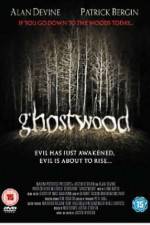 Watch Ghostwood M4ufree