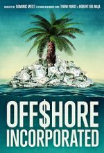 Watch Offshore Incorporated Online M4ufree