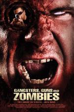 Watch Gangsters Guns & Zombies M4ufree