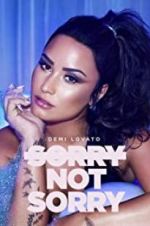 Watch Demi Lovato: Sorry Not Sorry M4ufree