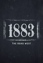 Watch 1883: The Road West (TV Special 2022) Online M4ufree