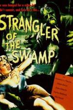 Watch Strangler of the Swamp M4ufree