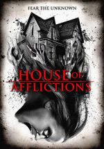 Watch House of Afflictions Online M4ufree