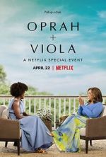 Watch Oprah + Viola: A Netflix Special Event (TV Special 2022) M4ufree