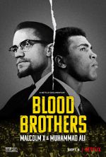 Watch Blood Brothers: Malcolm X & Muhammad Ali Online M4ufree