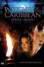 Watch Witches of the Caribbean M4ufree
