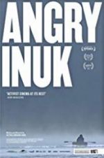Watch Angry Inuk M4ufree