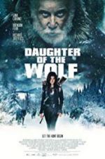 Watch Daughter of the Wolf M4ufree