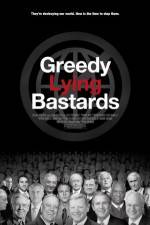 Watch Greedy Lying Bastards Online M4ufree