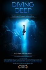 Watch Diving Deep: The Life and Times of Mike deGruy Online M4ufree