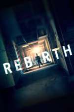 Watch Rebirth M4ufree