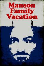 Watch Manson Family Vacation M4ufree