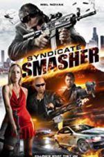 Watch Syndicate Smasher M4ufree