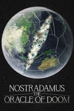 Watch Nostradamus: The Oracle of Doom Online M4ufree