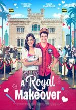 Watch A Royal Makeover Online M4ufree