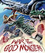 Watch War of the God Monsters Online M4ufree
