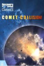 Watch Discovery Channel-Comet Collision M4ufree