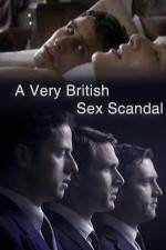 Watch A Very British Sex Scandal M4ufree
