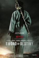 Watch Crouching Tiger, Hidden Dragon: Sword of Destiny M4ufree