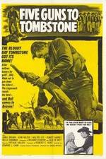 Watch Five Guns to Tombstone M4ufree
