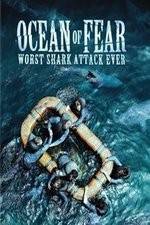 Watch Ocean of Fear Worst Shark Attack Ever M4ufree