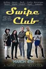 Watch Swipe Club M4ufree
