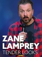 Watch Zane Lamprey: Tender Looks (TV Special 2022) M4ufree