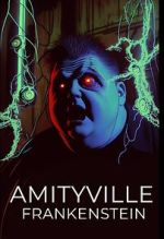 Watch Amityville Frankenstein Online M4ufree