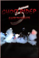 Watch Ghostrider 5: Back To Basics M4ufree