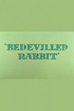 Watch Bedevilled Rabbit M4ufree