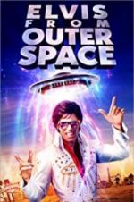Watch Elvis from Outer Space M4ufree