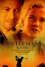 Watch A Gentleman's Game M4ufree