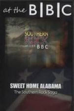 Watch Sweet Home Alabama: The Southern Rock Saga M4ufree