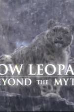 Watch Snow Leopard- Beyond the Myth M4ufree