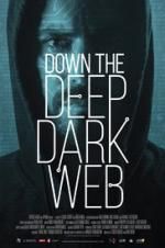 Watch Down the Deep, Dark Web M4ufree