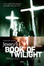 Watch Jenny's Book of Twilight Online M4ufree