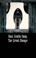 Watch Nazi Death Camp: The Great Escape M4ufree