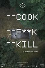 Watch Cook F**k Kill M4ufree