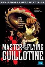 Watch Master of the Flying Guillotine M4ufree