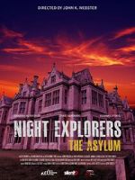 Watch Night Explorers: The Asylum M4ufree