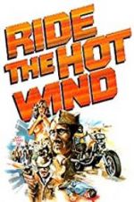 Watch Ride the Hot Wind M4ufree